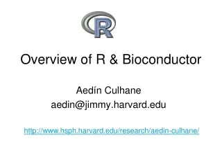 Overview of R &amp; Bioconductor