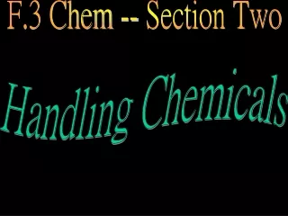 Handling Chemicals