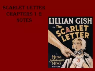 Scarlet Letter  Chapters 1-2 Notes