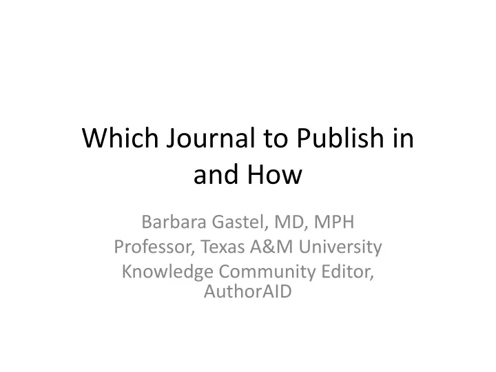 which journal to publish in and how