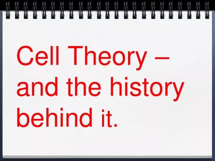 cell theory and the history behind it