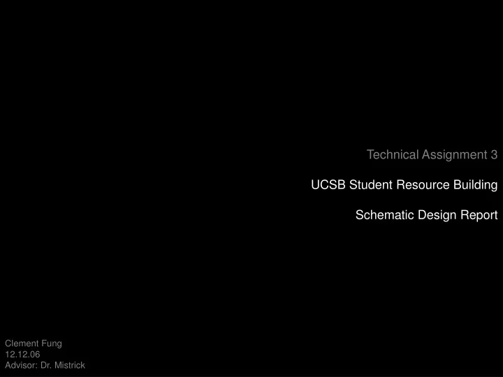 technical assignment 3 ucsb student resource building schematic design report