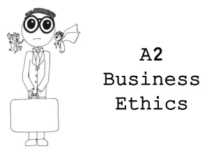 A2 Business Ethics