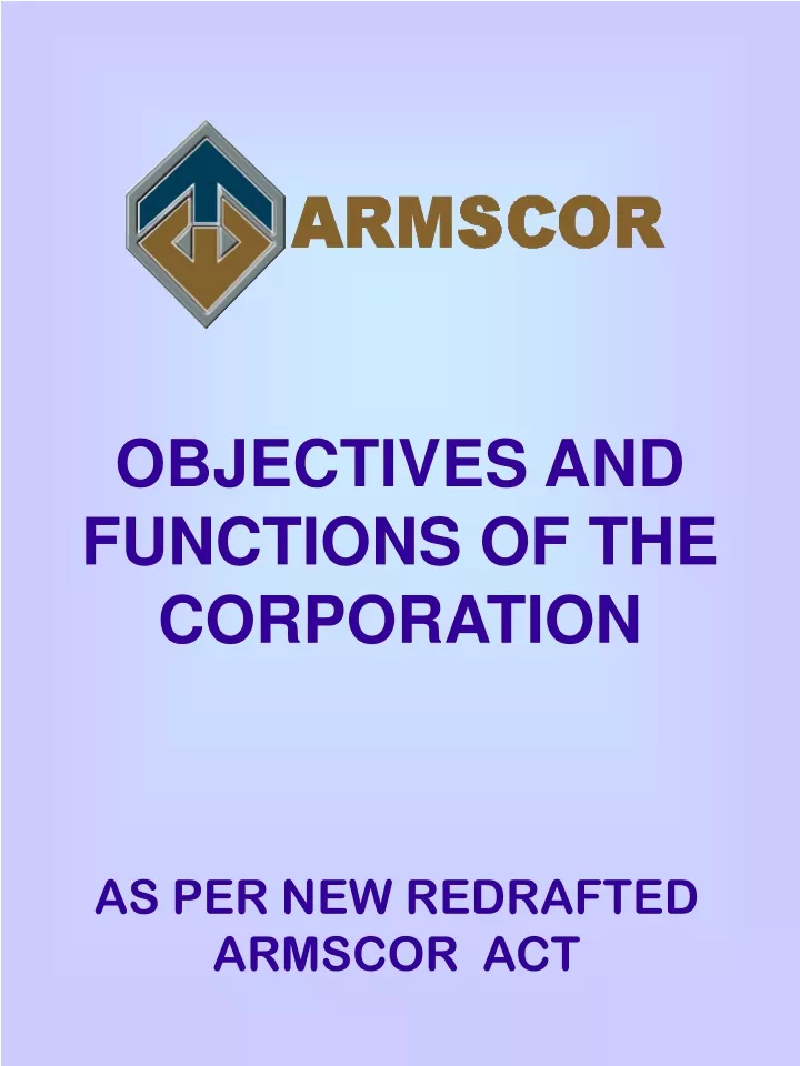 objectives and functions of the corporation