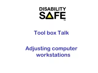 Tool box Talk Adjusting computer workstations