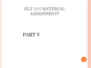 ELT 415 MATERIAL ASSESSMENT