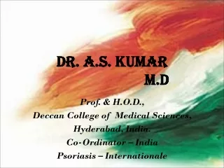 Dr. A.S. Kumar 				M.D