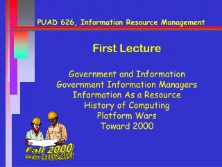 PUAD 626, Information Resource Management