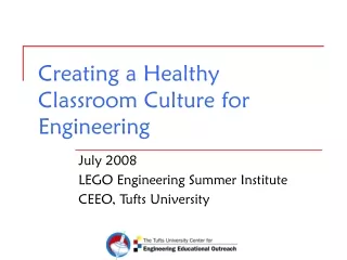 Creating a Healthy Classroom Culture for Engineering