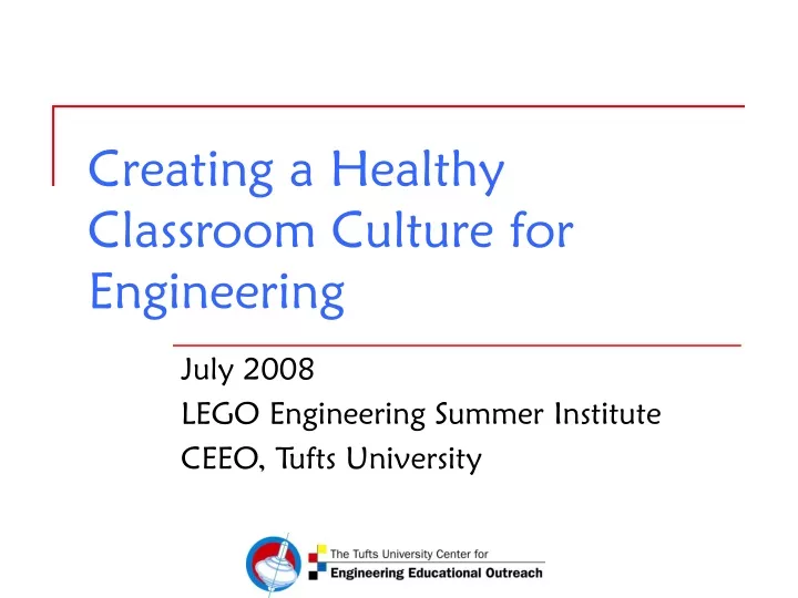 creating a healthy classroom culture for engineering