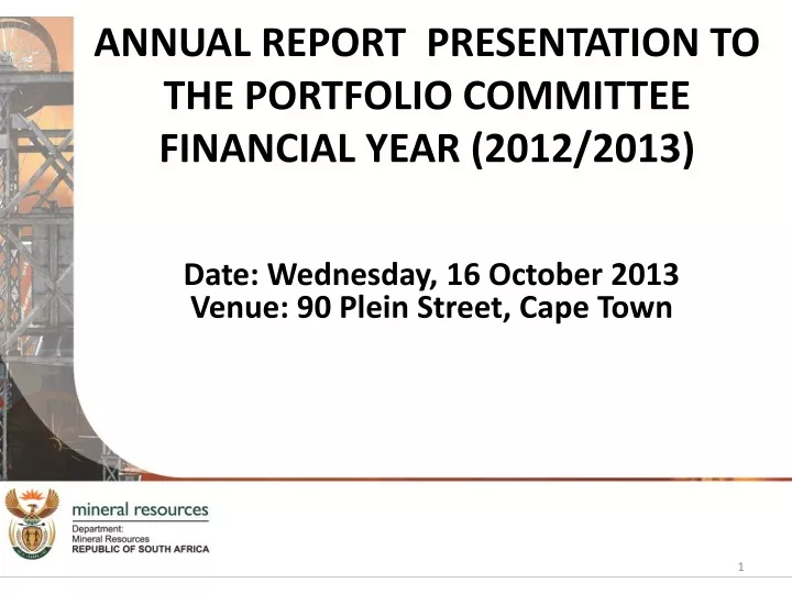 annual report presentation to the portfolio committee financial year 2012 2013