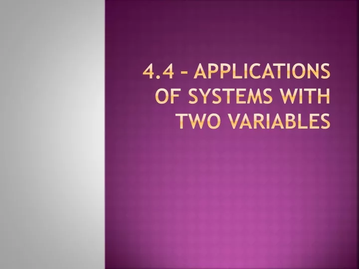 4 4 applications of systems with two variables