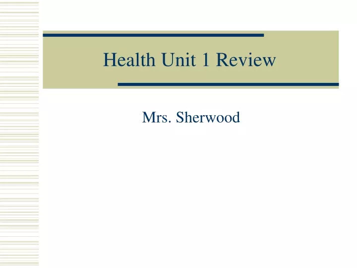 health unit 1 review