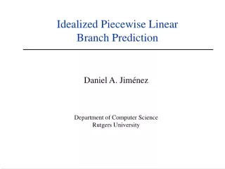 Idealized Piecewise Linear  Branch Prediction