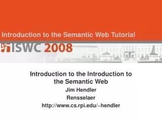 Introduction to the Semantic Web Tutorial