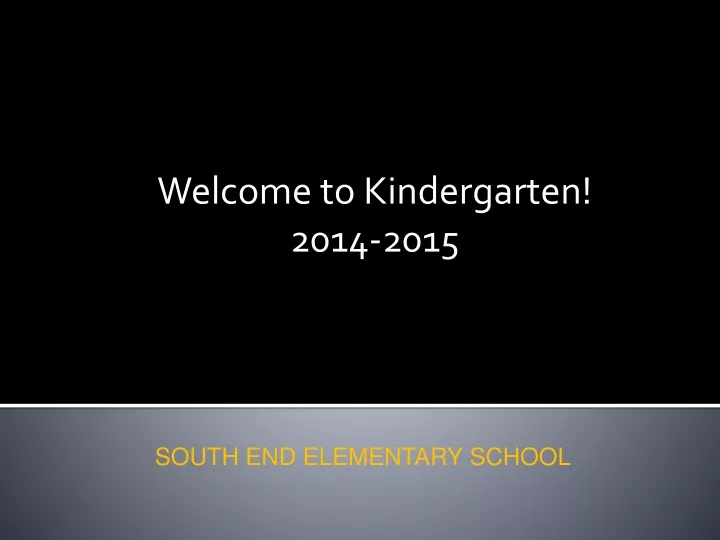 welcome to kindergarten 2014 2015