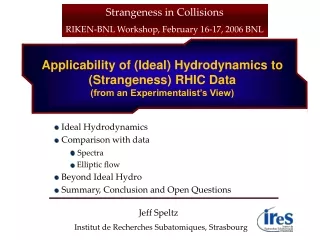 Applicability of (Ideal) Hydrodynamics to (Strangeness) RHIC Data (from an Experimentalist’s View)