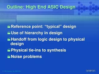 Outline: High End ASIC Design