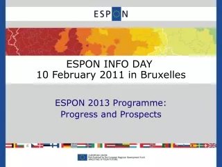 ESPON INFO DAY  10 February 2011 in Bruxelles