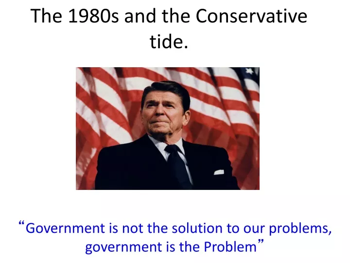 the 1980s and the conservative tide