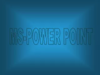 MS-POWER POINT