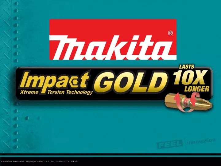 confidential information property of makita