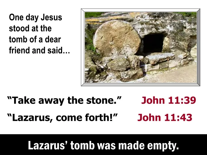 lazarus tomb was made empty