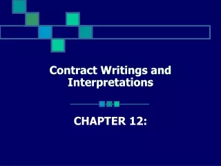 Contract Writings and Interpretations