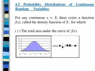 4.3 Probability Distributions of Continuous Random    Variables: