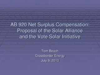 AB 920 Net Surplus Compensation:  Proposal of the Solar Alliance and the Vote Solar Initiative