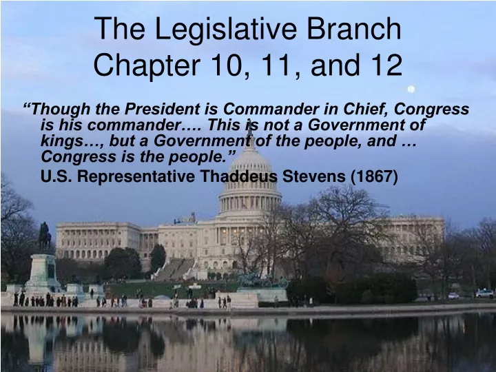 the legislative branch chapter 10 11 and 12
