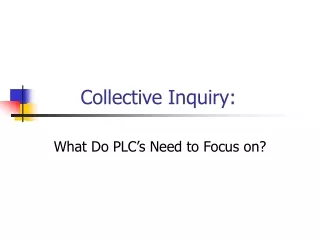 Collective Inquiry: