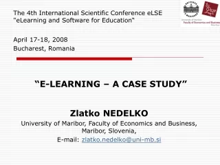 The 4th International Scientific Conference eLSE &quot;eLearning and Software for Education“