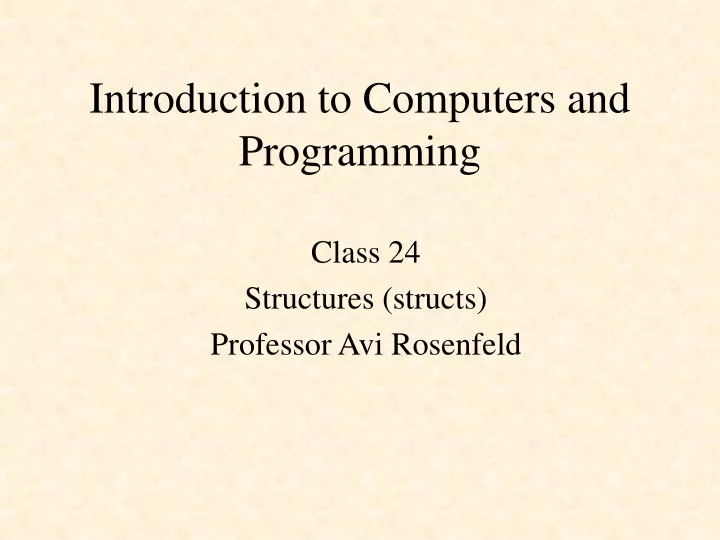 introduction to computers and programming