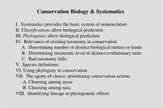 I.  Systematics provides the basic system of nomenclature