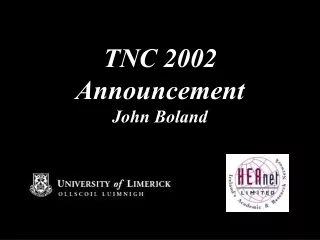 TNC 2002 Announcement                              John Boland
