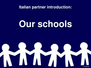 Italian partner introduction: Our schools