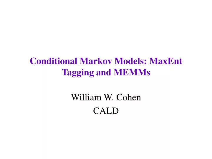 conditional markov models maxent tagging and memms