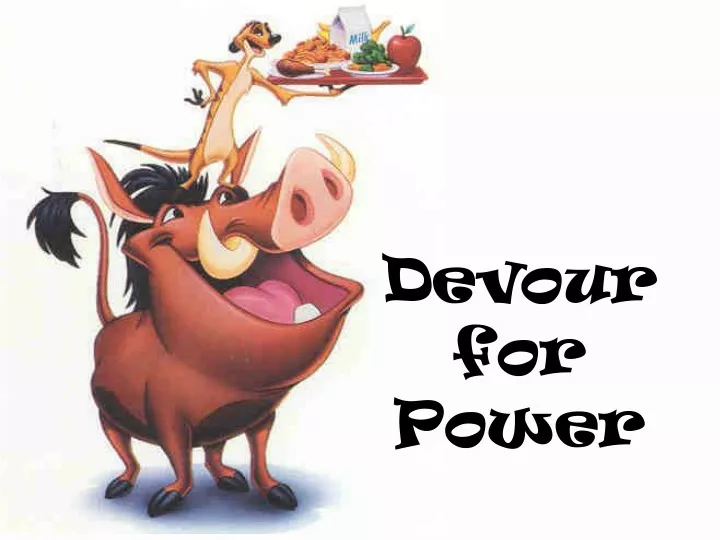 devour for power