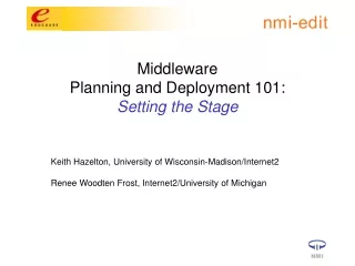 Middleware  Planning and Deployment 101:   Setting the Stage