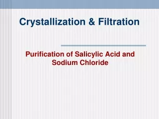 Crystallization &amp; Filtration