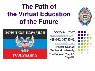 The Path of  the Virtual Education of the Future