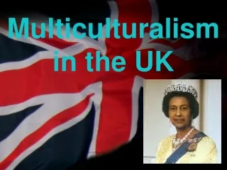 Multiculturalism in the UK