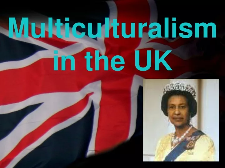 multiculturalism in the uk