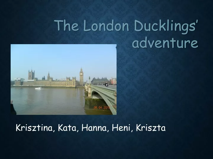 the london ducklings adventure