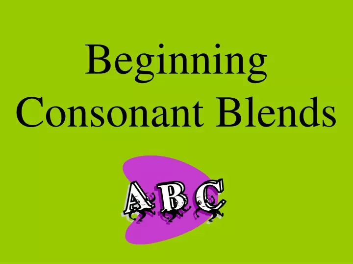 beginning consonant blends