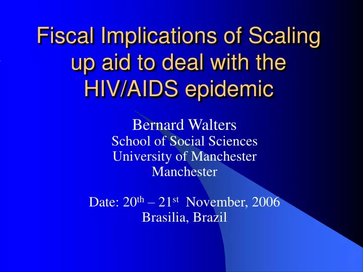 fiscal implications of scaling up aid to deal with the hiv aids epidemic