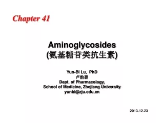 Aminoglycosides ( 氨基糖苷类抗生素 )