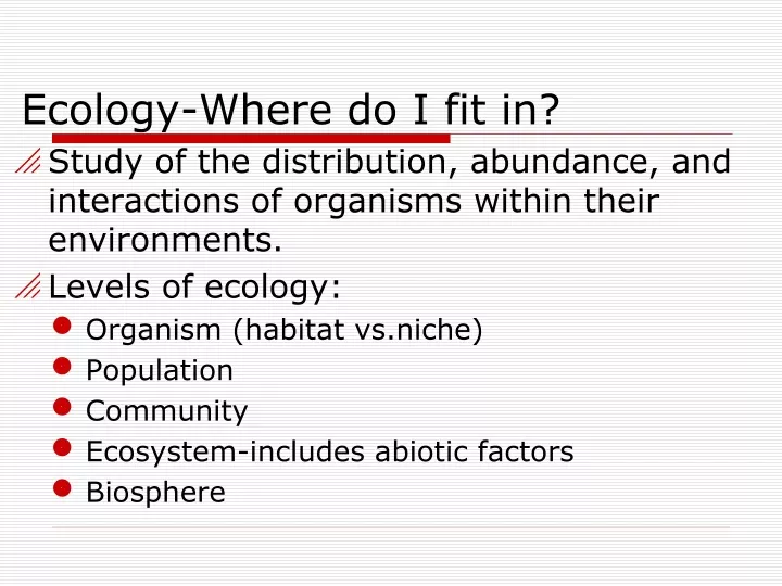 ecology where do i fit in