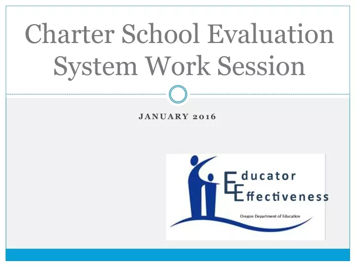 charter school evaluation system work session